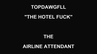 GreekSex TopDawg fucking The Airline Guy Bareback - The Hotel Fuck Women Sucking Dick