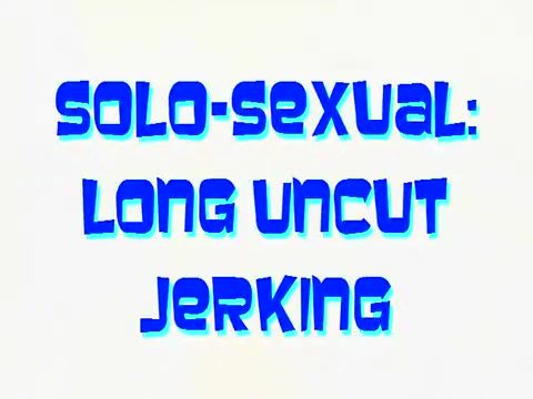 Taboo Solo-Raunchy: Lengthy Uncut Jerking Public Nudity - 1